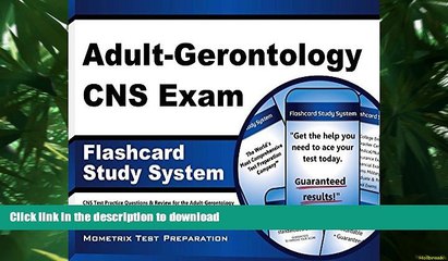 FAVORIT BOOK Adult-Gerontology CNS Exam Flashcard Study System: CNS Test Practice Questions