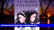 Buy Amy Potter El NiÃ±o Volador 4 (Libro ilustrado) (Volume 4) (Spanish Edition) Epub Download