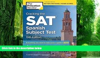 Best Price Cracking the SAT Spanish Subject Test, 15th Edition (College Test Preparation)