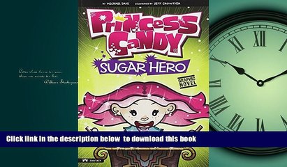 Best Price Michael Dahl Sugar Hero: Princess Candy (Graphic Sparks) Epub Download Download