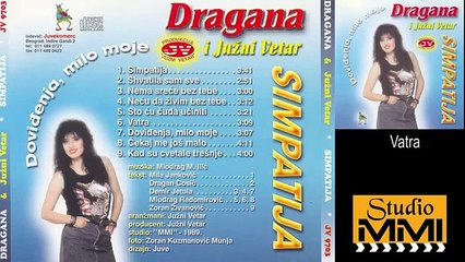 Dragana Mirkovic i Juzni Vetar - Vatra (Audio 1989)