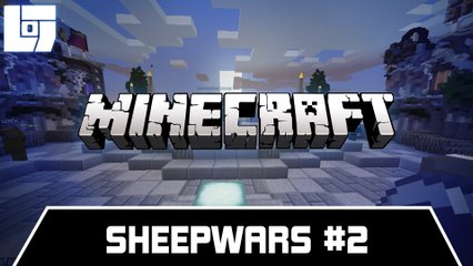 Session MINECRAFT - SheepWars #2 - Legends Of Gaming