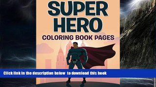 Best Price Speedy Publishing LLC Superhero Coloring Book Pages Audiobook Epub