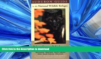 FAVORIT BOOK Audubon Guide to the National Wildlife Refuges: Northern Midwest: Illinois, Indiana,