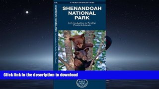 READ THE NEW BOOK Shenandoah National Park: A  Folding Pocket Guide to Familiar Plants   Animals