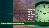 READ THE NEW BOOK Exploring North Carolina s Natural Areas: Parks, Nature Preserves, and Hiking