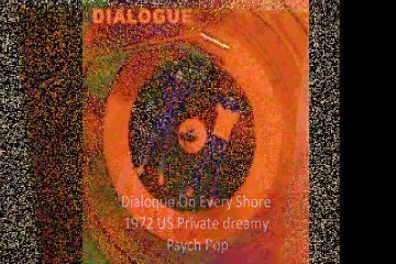 Dialoque "On Every Shore" 1972 US Private dreamy Psych Pop