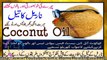 Chehre Ki Khobsorti Or Balon Kay Liye Narial Tail (CocoNut Oil)  Gharelu Tips  Totkay Hindi Urdu