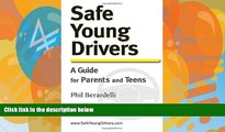 Pre Order Safe Young Drivers: A Guide for Parents and Teens Phil Berardelli mp3