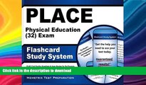 READ THE NEW BOOK PLACE Physical Education (32) Exam Flashcard Study System: PLACE Test Practice