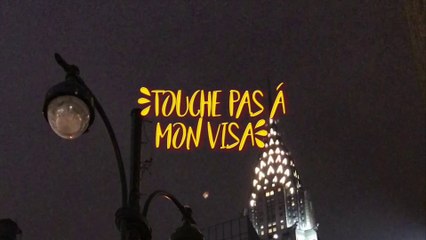 Touche pas à mon Visa #2 - Oana & Daria (NewYork)