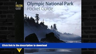 GET PDF  Olympic National Park Pocket Guide (Falcon Pocket Guides Series)  GET PDF