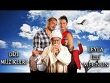 Leyla ile Mecnun - Geri Dönme - Buzuki (Dizi Müzikleri)