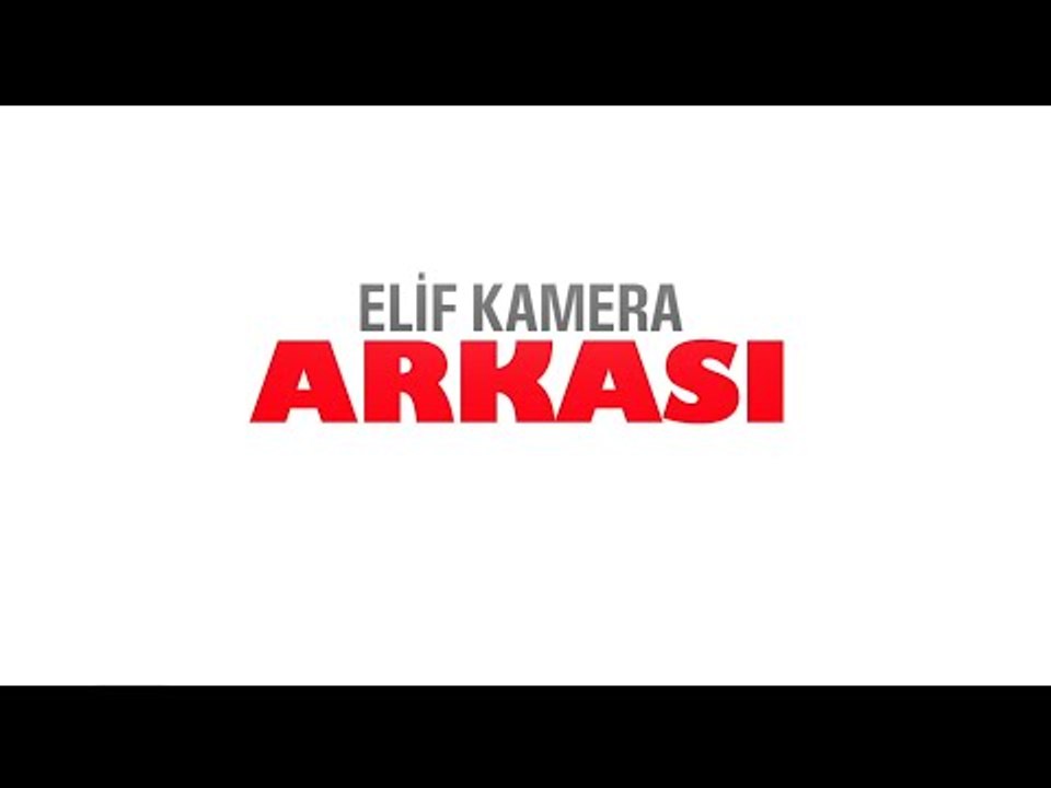 Elif Dizisi - Kamera Arkası (271.Bölüm)