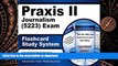 FAVORIT BOOK Praxis II Journalism (5223) Exam Flashcard Study System: Praxis II Test Practice