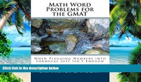 Best Price Math Word Problems for the GMAT: When Plugging Numbers into Formulas Just Isn t Enough