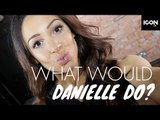 What Would Danielle Peazer Do?