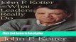 [PDF] John P. Kotter on What Leaders Really Do (Harvard Business Review Book) [Download] Full Ebook
