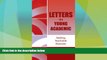 Best Price Letters to a Young Academic: Seeking Teachable Moments Guy R. McPherson For Kindle