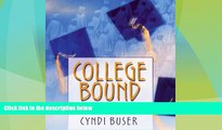 Price College Bound: The Essential Guide to Life after High School Cyndi Buser On Audio