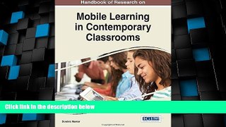 Price Handbook of Research on Mobile Learning in Contemporary Classrooms (Advances in Mobile and