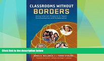 Price Classrooms Without Borders: Using Internet Projects to Teach Communication and Collaboration