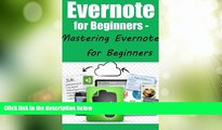 Best Price Evernote for Beginners - Mastering Evernote for Beginners Lavina Adams PDF
