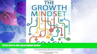 Price The Growth Mindset Coach: A Teacher s Month-by-Month Handbook for Empowering Students to