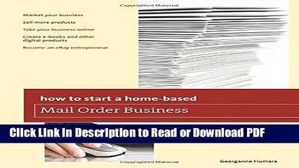 Download How to Start a Home-based Mail Order Business (Home-Based Business Series) PDF Free