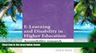 Pre Order E-Learning and Disability in Higher Education: Accessibility Research and Practice Jane