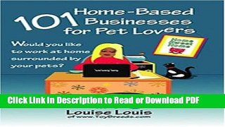 Read 101 Home-Based Businesses for Pet Lovers Ebook Online