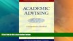 Best Price Academic Advising: A Comprehensive Handbook (The Jossey-Bass Higher and Adult Education