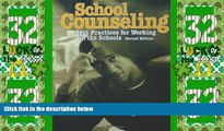 Best Price School Counseling: Best Practices for Working in the Schools Rosemary A. Thompson For