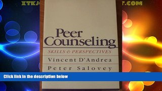 Best Price Peer Counseling: Skills and Perspectives Vincent D Andrea On Audio