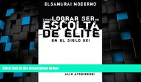 Price Como Lograr Ser un Escolta de Elite en el Siglo XXI: El Samurai Moderno (Volume 1) (Spanish