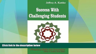 Price Success With Challenging Students (Professional Skills for Counsellors Series) Jeffrey A.
