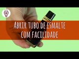 Fika Dika - Abrir tubo de esmalte com facilidade