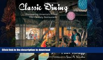 READ  Classic Dining: Discovering America s Finest Mid-Century Restaurants  PDF ONLINE