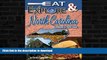 FAVORITE BOOK  Eat   Explore North Carolina: Favorite Recipes, Celebrations and Travel
