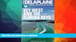FAVORITE BOOK  KEY WEST   THE FLORIDA KEYS - The Delaplaine 2016 Long Weekend Guide (Long Weekend