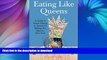 FAVORITE BOOK  Eating Like Queens: A Guide to Ethnic Dining in America s Melting Pot, Queens, New