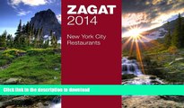 READ BOOK  2014 New York City Restaurants (Zagat Survey New York City Restaurants) FULL ONLINE