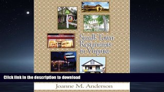 FAVORITE BOOK  Small-Town Restaurants in Virginia FULL ONLINE