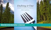 READ  Dishing It Out: In Search of the Restaurant Experience FULL ONLINE