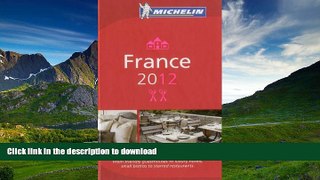 READ BOOK  MICHELIN Guide France 2012: Hotels   Restaurants (Michelin Guide/Michelin) (French