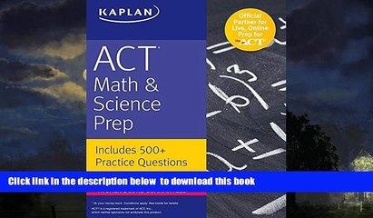 Pre Order ACT Math   Science Prep: Includes 500+ Practice Questions (Kaplan Test Prep) Kaplan