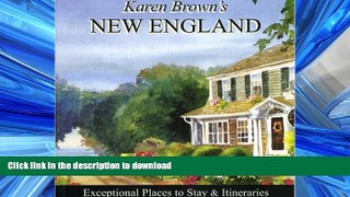 READ  Karen Brown s New England 2010: Exceptional Places to Stay   Itineraries (Karen Brown s New