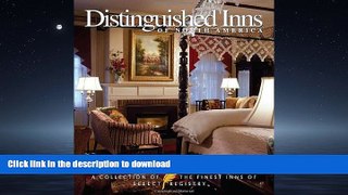 READ  Distinguished Inns of North America: A Collection of the Finest Inns of Select Registry
