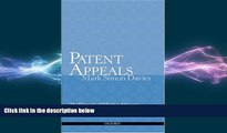 READ THE NEW BOOK Patent Appeals: The Elements of Effective Advocacy in the Federal Circuit Mark