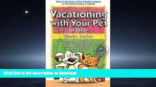READ  Vacationing With Your Pet: Eileen s Directory of Pet-Friendly Lodging in the United